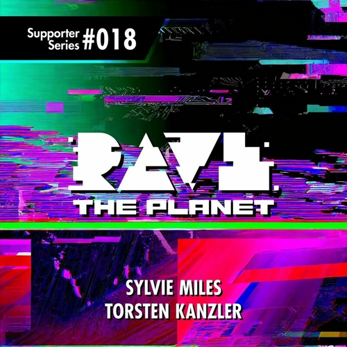 Torsten Kanzler - Rave the Planet_ Supporter Series, Vol. 018 [RTP018]